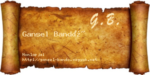 Gansel Bandó névjegykártya
